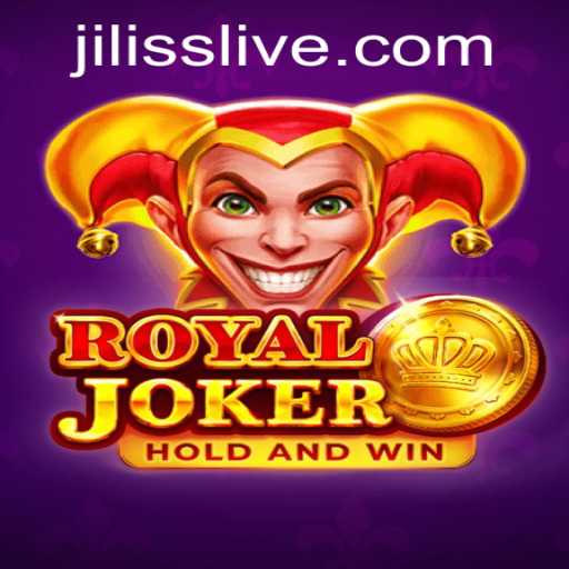 Discovering RoyalJoker: A Comprehensive Guide to JILISS - The Exciting Twist